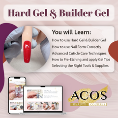 ACOS Hard Gel, Builder Gel Nail Course