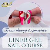 ACOS Liner Gel Nail Course - Lashmer