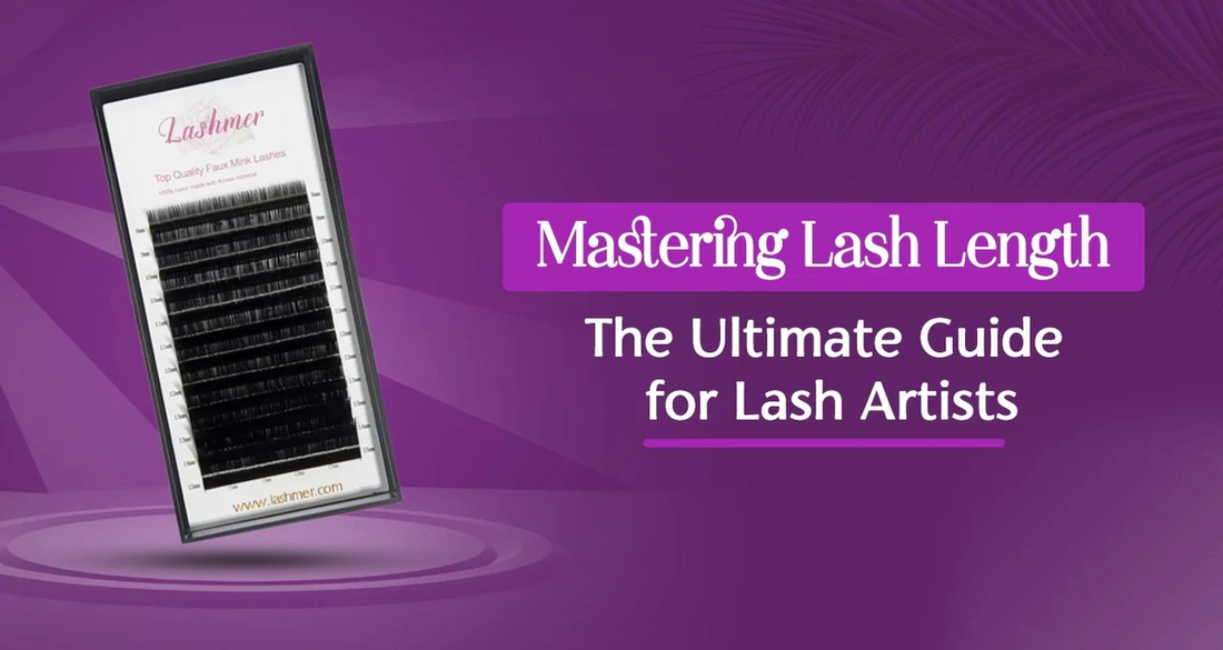 Ultimate Guide For Lash Artist